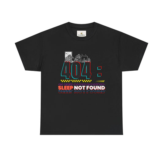 404: Sleep Not Found – Funny Minimalist T-Shirt